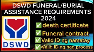 DSWD FUNERALBURIAL ASSISTANCE REQUIREMENTS 2024 [upl. by Nylloc440]