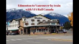 Edmonton to Vancouver by train with VIA Rail Canada [upl. by Weisman743]