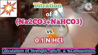 Titration of Na2CO3NaHCO3 vs HCl with Calculation of Strength gmlt amp Composition [upl. by Mountford]