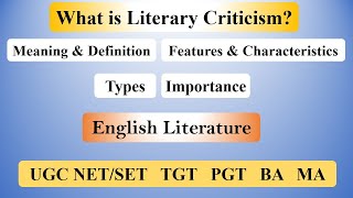 Literary Criticism in English Literature Definition Types Characteristics [upl. by Novej]