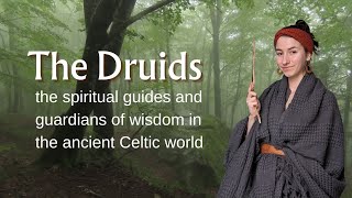 Who were the Druids  Celtic Spirituality Nature History Magic Herbalism Ritual [upl. by Norraa]