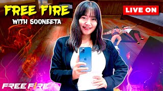 Free Fire MOBILE LIVE 🔥 Free Fire Live with Sooneeta 💖 FF LIVE ✌ Free Fire Live freefire [upl. by Weinreb701]