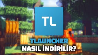 BİLGİSAYARA TLAUNCHER NASIL İNDİRİLİR  Tlauncher nasıl yüklenir [upl. by Evante532]