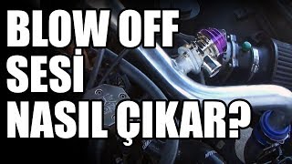 Blow Off ve Turbo Lag Nedir [upl. by Kristofer]