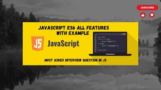 Mastering ES6 Essential JavaScript Features Every Developer Must Know [upl. by Nylauqcaj597]