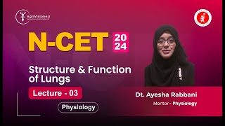 NIN Lecture Series Part3  Structure amp Function of Lungs  Physiology  NCET 2024  AgriVision4U [upl. by Ecnarf]