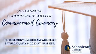 2023 Schoolcraft College Commencement Ceremony [upl. by Ciri]