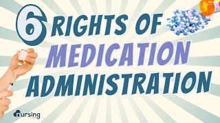 6 Rights of Medication Administration Nursing Pharmacology [upl. by Nylaf]