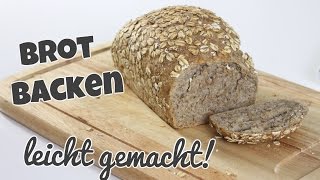 Brot ganz einfach selber backen  VOLLKORN  Meisterwerk [upl. by Hepza]