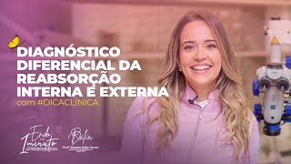 Diagnóstico diferencial da reabsorção interna e externa com DICACLÍNICA ✨ Endo em 1 Minuto 🦋 [upl. by Kacie]