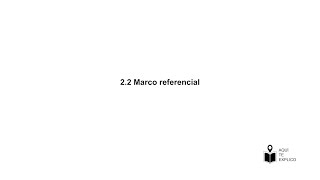 22 Marco referencial [upl. by Rapsac]