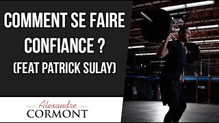 Comment se faire confiance  Patrick Sulay [upl. by Haliak]