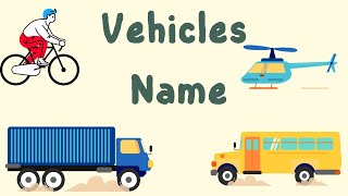 Vehicles name  Vehicle vocabulary Types of Vehicle Vehicle names vehicle [upl. by Marfe130]