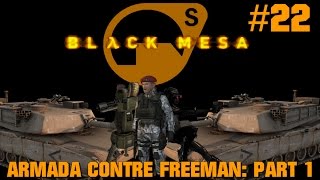 Black Mesa FRHD Ep 22 Armada contre Freeman Part 1 [upl. by Elitnahc]