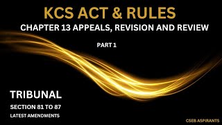 KCS Act amp RulesAppealsRevision and ReviewTribunalCSEBKerafed AccountantJCIKerala BankPSC [upl. by Sheng]