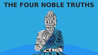 Buddhism  The Four Noble Truths Explained [upl. by Sug]