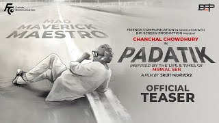 Padatik  Teaser  Mrinal Sen Biopic  Srijit Mukherji  Chanchal Chowdhury  Monami Ghosh [upl. by Aixela]