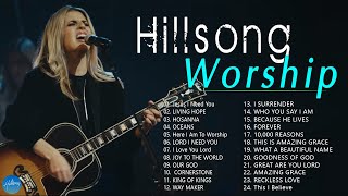 Hillsong Worship Best Praise Songs Collection 2024 – Gospel Christian Songs Of Hillsong Worship [upl. by Ailgna680]