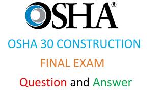 OSHA 30 CONSTRUCTION FINAL EXAM Question and Answer part 4 [upl. by Shelah647]