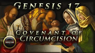 Covenant of Circumcision  Genesis 17  Abraham  Sarah  Isaac  Ishmael  Circumcision [upl. by Grayson]