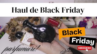 Ce parfumuri am cumparat de Black Friday [upl. by Eibreh624]