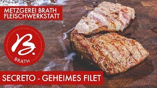 Zubereitung Secreto Geheimes Filet  Metzgerei Brath  Fleischwerkstatt [upl. by Llahsram]