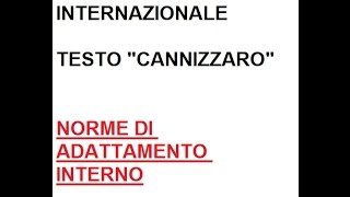 LEZIONI DI DIRITTO INTERNAZIONALE 4 di 19 quotADATTAMENTO NORME INTERNEquot [upl. by Nyrrad670]