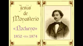 Jesús de Monasterio «Nocturno» 1852 revisado en 1874 [upl. by Fulbright]