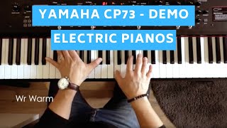 Yamaha CP73 Demo  EPs OS 13 [upl. by Libbie]