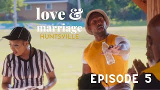 LOVE amp MARRIAGE HUNTSVILLE  Season 9 Episode 5  Big Diss Energy 🤦🏾‍♀️ [upl. by Philippa119]