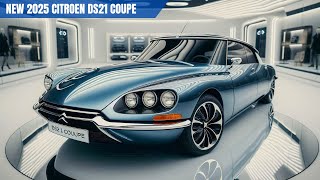 2025 Citroen DS21 Coupe Is Here and It’s Amazing  First Look [upl. by Drape989]