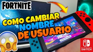 👉Como CAMBIAR el NOMBRE de FORTNITE en NINTENDO SWITCH 2023 🔥 [upl. by Eirovi770]