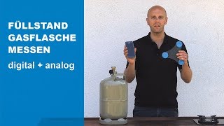 Füllstand der Gasflasche messen  digitale und analoge Anzeige [upl. by Valli433]