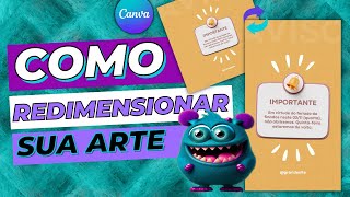 Como REDIMENSIONAR a sua arte no CANVA [upl. by Anehc]