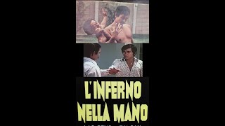 LINFERNO NELLA MANO 1972 [upl. by Eerazed]