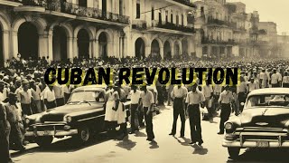 The Cuban Revolution Castros Rise to Power [upl. by Nykal594]