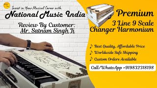 National Music Custom Built Harmonium Review By Customer Mr Satnam Singh Ji  Premium 3 Line 9 Scale [upl. by Reivaz]