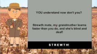 Aussie English  Bruce explains the word quotStrewthquot [upl. by Driscoll414]