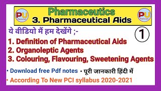 Pharmaceutical Aids  Organoleptic Agents  Colouring Flavouring amp Sweetening Agents  Part 1 [upl. by Anaehr]