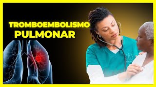 Canal Terórico Tromboembolismo Pulmonar [upl. by Fogarty]