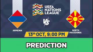 Armenia VS North Macedonia  UEFA Of Nations Match Prediction [upl. by Azeel70]