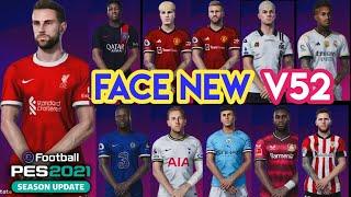 PES 2021 New Face D Maldini D Nunez Antony Kante JHenderson RAraujo Harry Kane Face V52 [upl. by Wolfort]