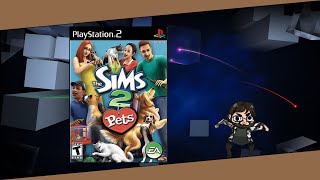 Return to The Sims 2 Pets PS2 [upl. by Ile843]