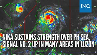 Nika sustains strength over PH Sea signal no 2 up in many areas in Luzon [upl. by Dewar]