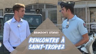 BONUS Brandons Stories  Rencontre à SaintTropez [upl. by Dnob]