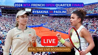 Elena Rybakina Vs Jasmine Paolini LIVE Score UPDATE Women Tennis 2024 WTA French Open Quarter Finals [upl. by Yllib460]