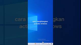 Cara menghilangkan Activate Windows shorts tutorial windows windows10 tipsandtricks [upl. by Kcirddes]