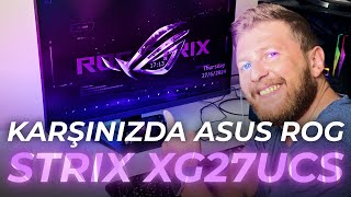 4K 160 Hz ve Fast IPS 16499₺ ASUS ROG Strix XG27UCS İncelemesi [upl. by Eimrots282]