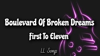 Boulevard Of Broken Dreams Lyrics  First To Eleven [upl. by Eelana]