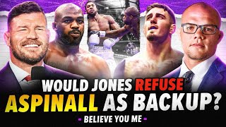 BISPING AND SMITHS BELIEVE YOU ME Podcast Does Tom Aspinall Ever Fight Jon Jones [upl. by Aivilo]